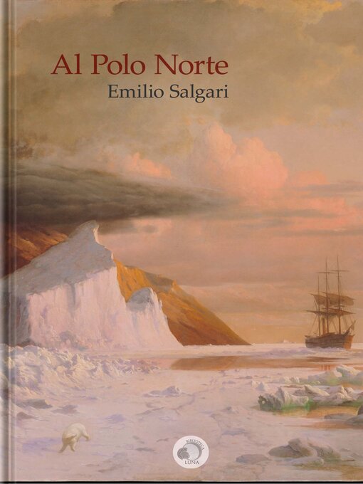 Title details for Al Polo Norte by Emilio Salgari - Available